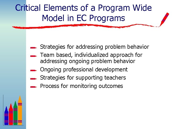 Critical Elements of a Program Wide Model in EC Programs Strategies for addressing problem