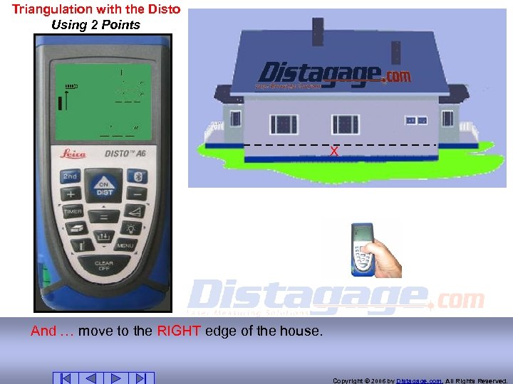 Triangulation with the Disto Using 2 Points X And … move to the RIGHT