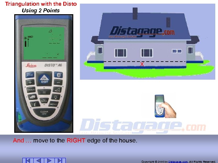 Triangulation with the Disto Using 2 Points X And … move to the RIGHT