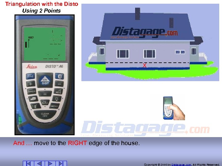 Triangulation with the Disto Using 2 Points X And … move to the RIGHT