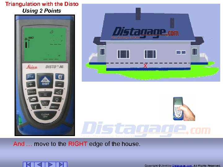 Triangulation with the Disto Using 2 Points X And … move to the RIGHT