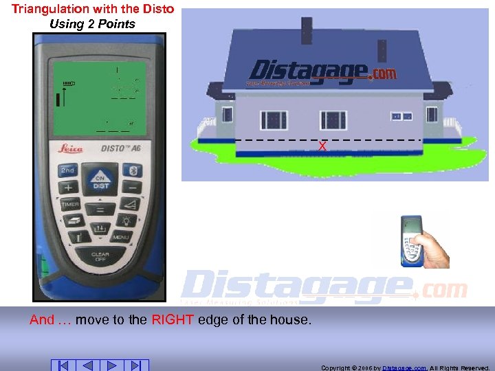 Triangulation with the Disto Using 2 Points X And … move to the RIGHT