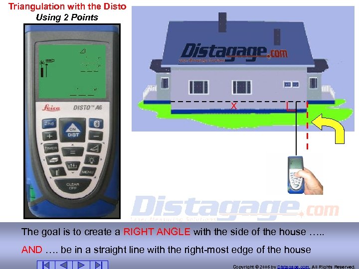 Triangulation with the Disto Using 2 Points X The goal is to create a