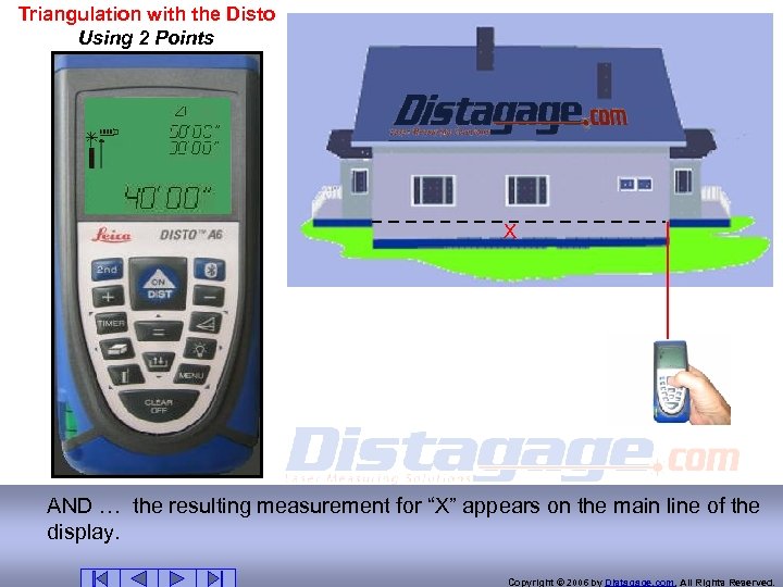 Triangulation with the Disto Using 2 Points X AND … the resulting measurement for