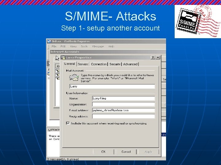 S/MIME- Attacks Step 1 - setup another account 