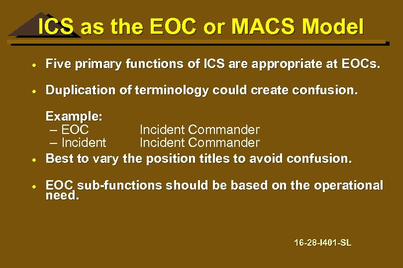 ICS as the EOC or MACS Model · Five primary functions of ICS are