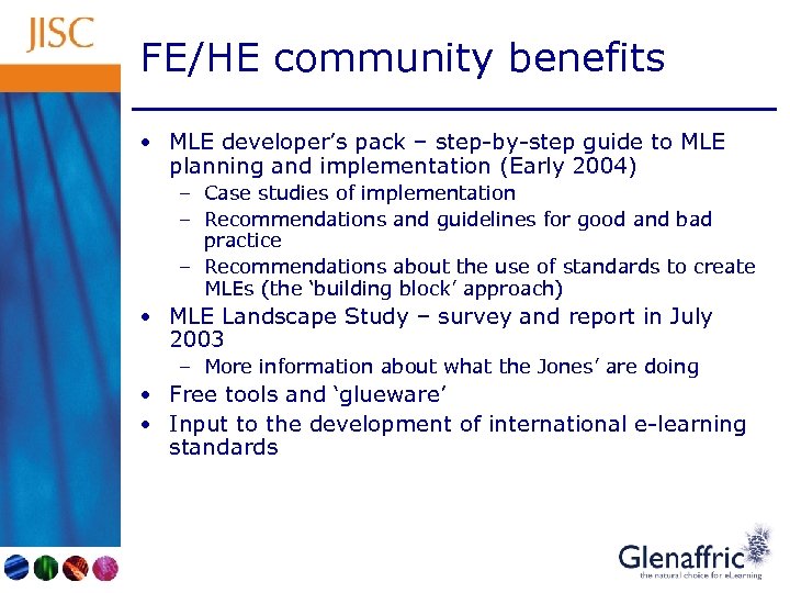 FE/HE community benefits • MLE developer’s pack – step-by-step guide to MLE planning and
