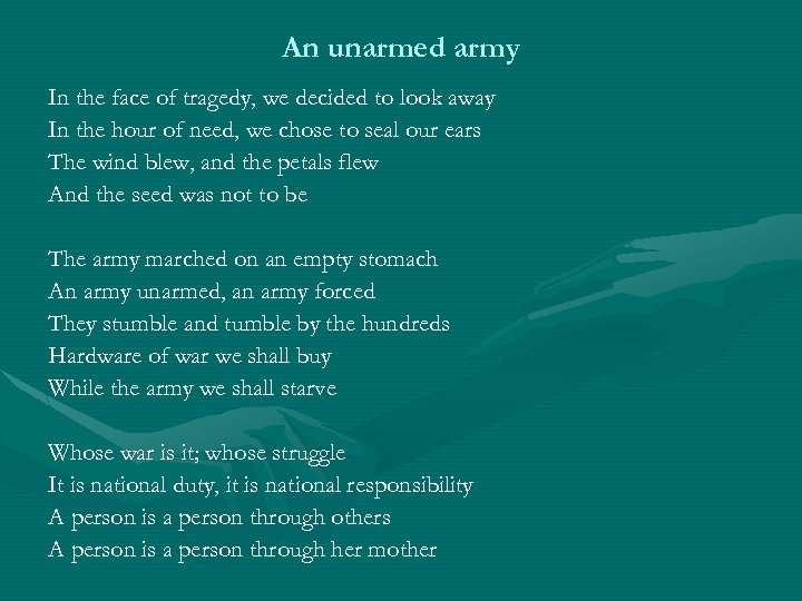 An unarmed army In the face of tragedy, we decided to look away In