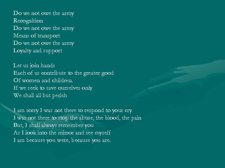 Do we not owe the army Recognition Do we not owe the army Means