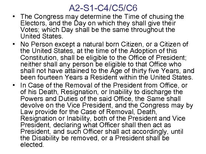 A 2 -S 1 -C 4/C 5/C 6 • The Congress may determine the