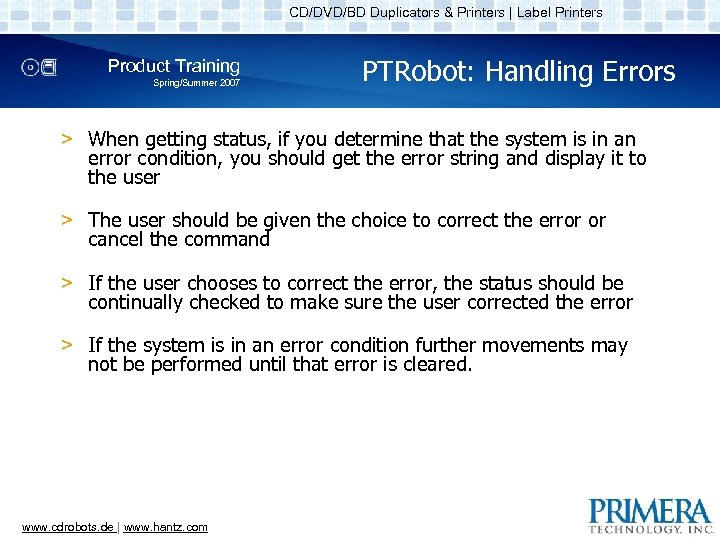 CD/DVD/BD Duplicators & Printers | Label Printers Product Training Spring/Summer 2007 PTRobot: Handling Errors