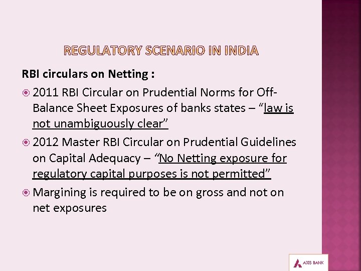 RBI circulars on Netting : 2011 RBI Circular on Prudential Norms for Off. Balance