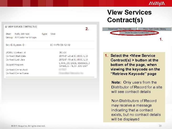 View Services Contract(s) 2. 1. Select the <View Service Contract(s) > button at the