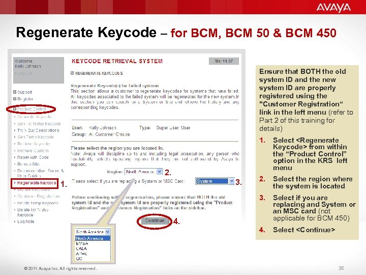 Regenerate Keycode – for BCM, BCM 50 & BCM 450 Ensure that BOTH the