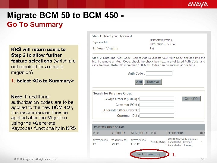 Migrate BCM 50 to BCM 450 Go To Summary KRS will return users to