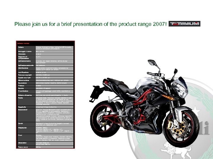 Please join us for a brief presentation of the product range 2007! 