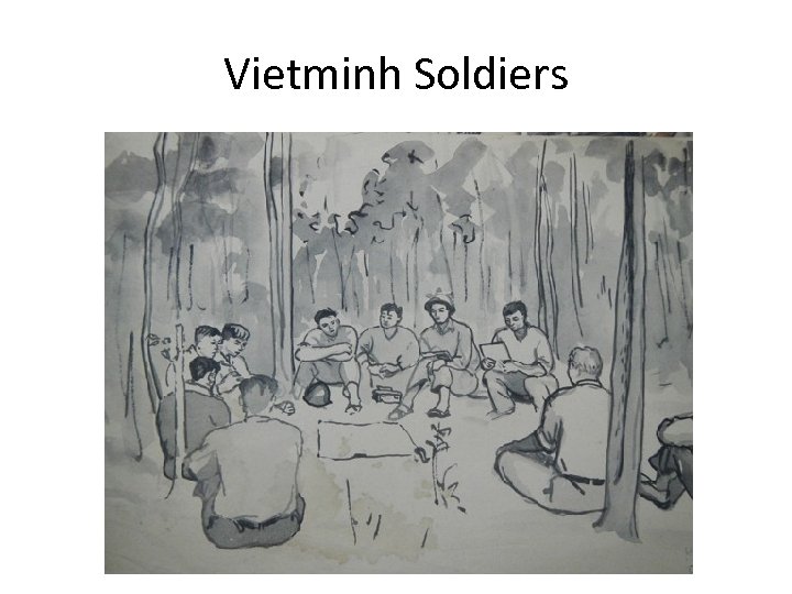 Vietminh Soldiers 