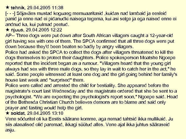  tehnik, 29. 04. 2005 11: 38 [- - -] Sõjaväes mustad koguaeg memuaaritasid