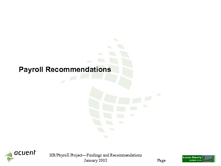Payroll Recommendations HR/Payroll Project—Findings and Recommendations January 2002 Page 