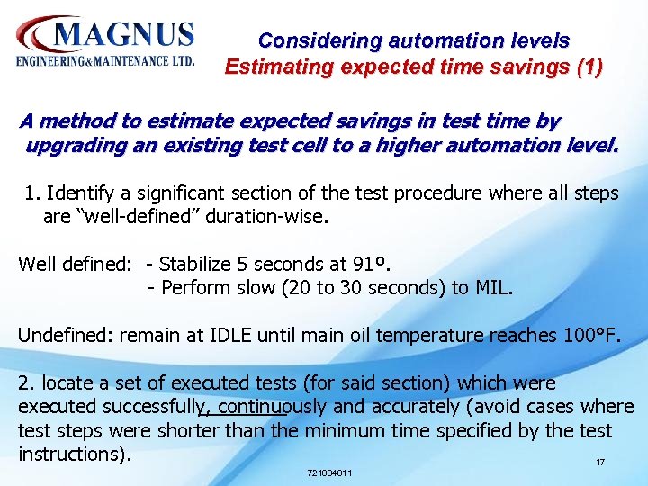 Considering automation levels Estimating expected time savings (1) A method to estimate expected savings