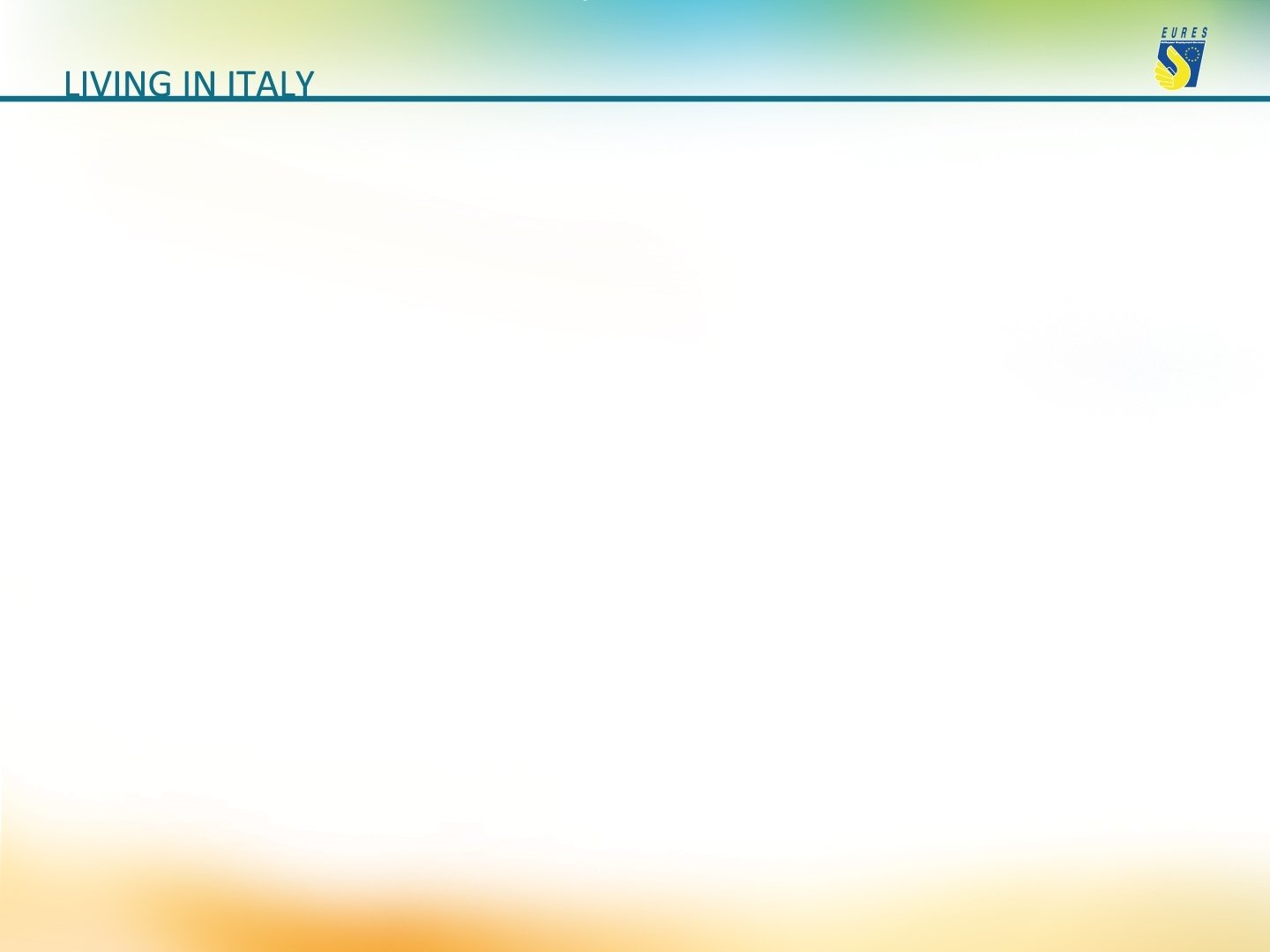 FINDING ACCOMODATION COST OF LIVING TAXATION SOCIAL SECURITY DRIVING IN ITALY TRANSPORT USEFUL TIPS