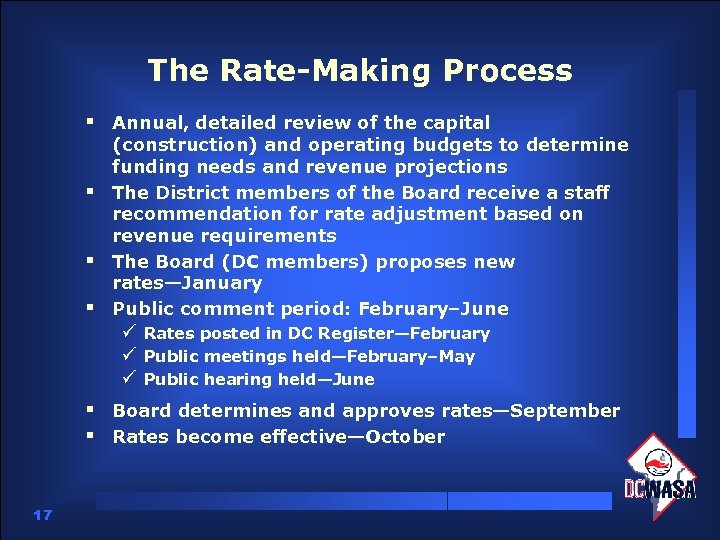 The Rate-Making Process § Annual, detailed review of the capital § § § (construction)