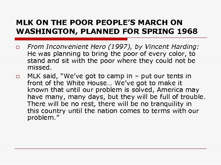 MLK ON THE POOR PEOPLE’S MARCH ON WASHINGTON, PLANNED FOR SPRING 1968 o o