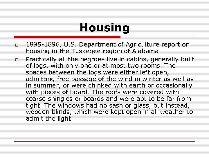 Housing o o 1895 -1896, U. S. Department of Agriculture report on housing in