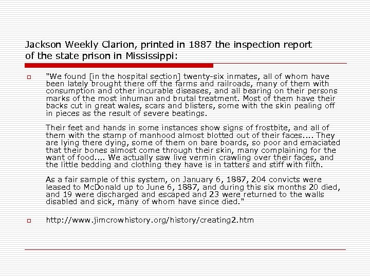 Jackson Weekly Clarion, printed in 1887 the inspection report of the state prison in