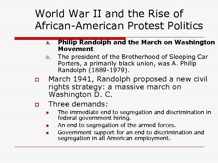 World War II and the Rise of African-American Protest Politics A. B. o o