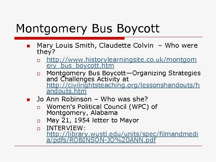 Montgomery Bus Boycott n n Mary Louis Smith, Claudette Colvin – Who were they?