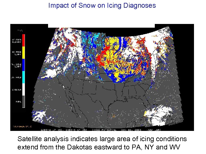 Impact of Snow on Icing Diagnoses Satellite analysis indicates large area of icing conditions