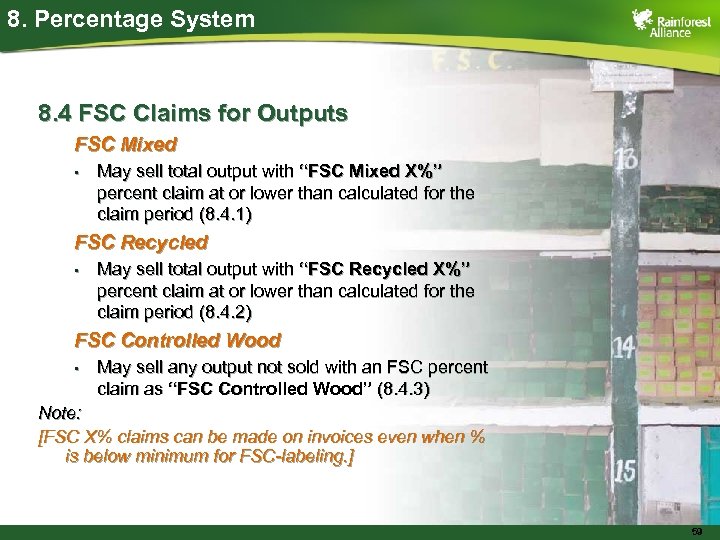 8. Percentage System 8. 4 FSC Claims for Outputs FSC Mixed • May sell
