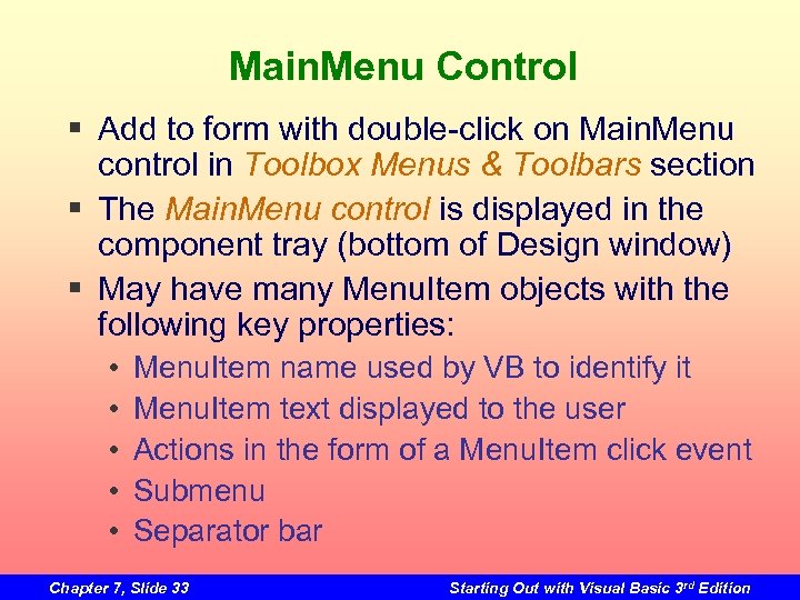 Main. Menu Control § Add to form with double-click on Main. Menu control in