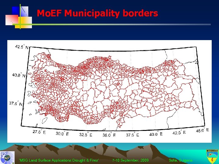 Mo. EF Municipality borders ‘MSG Land Surface Applications: Drought & Fires’ 7 -10 September,