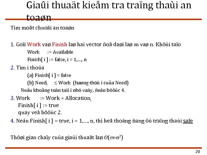 Giaûi thuaät kieåm traïng thaùi an toaøn Tìm moät chuoãi an toaøn 1. Goïi