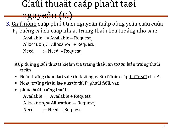 Giaûi thuaät caáp phaùt taøi nguyeân (tt) 3. Giaû ñònh caáp phaùt taøi nguyeân