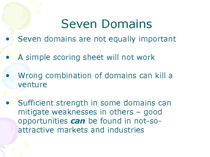 Seven Domains • Seven domains are not equally important • A simple scoring sheet