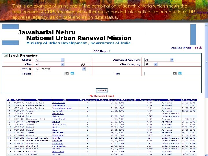 This is an example of using one of the combination of search criteria which