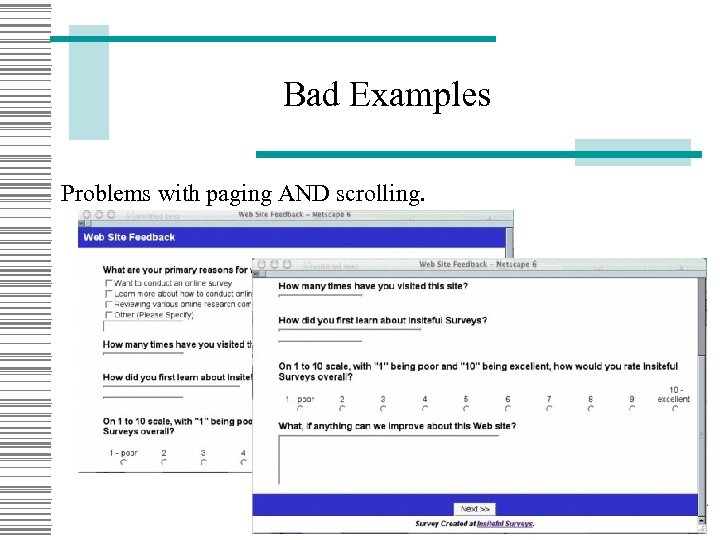 Bad Examples Problems with paging AND scrolling. 