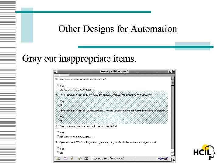 Other Designs for Automation Gray out inappropriate items. 