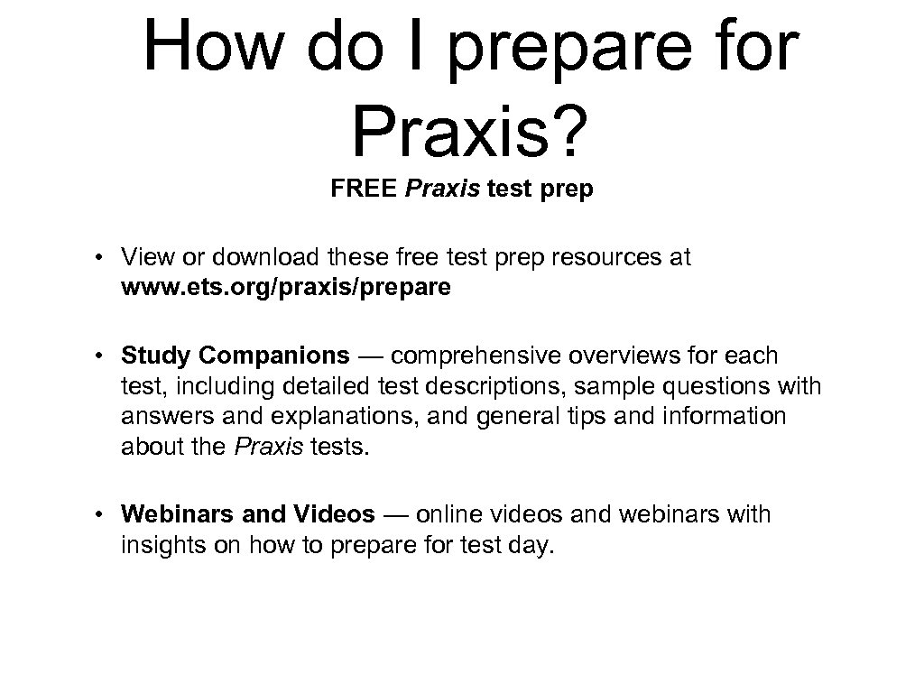 How do I prepare for Praxis? FREE Praxis test prep • View or download