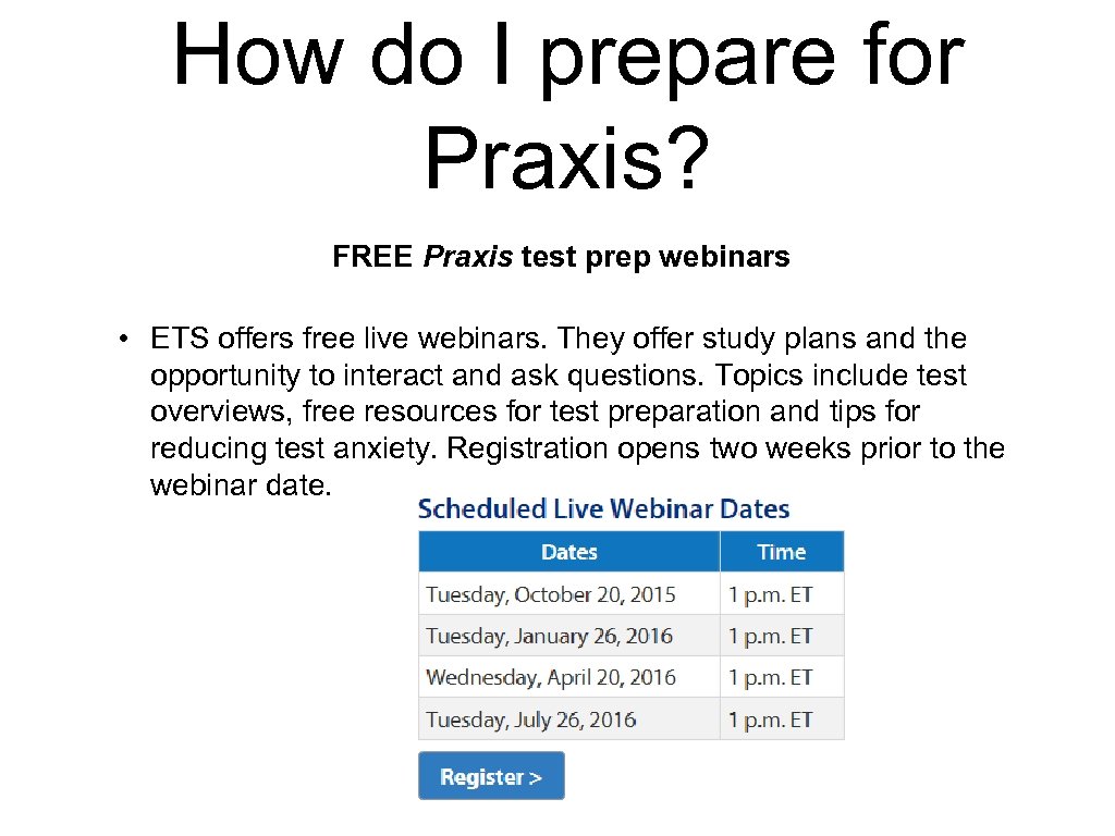 How do I prepare for Praxis? FREE Praxis test prep webinars • ETS offers