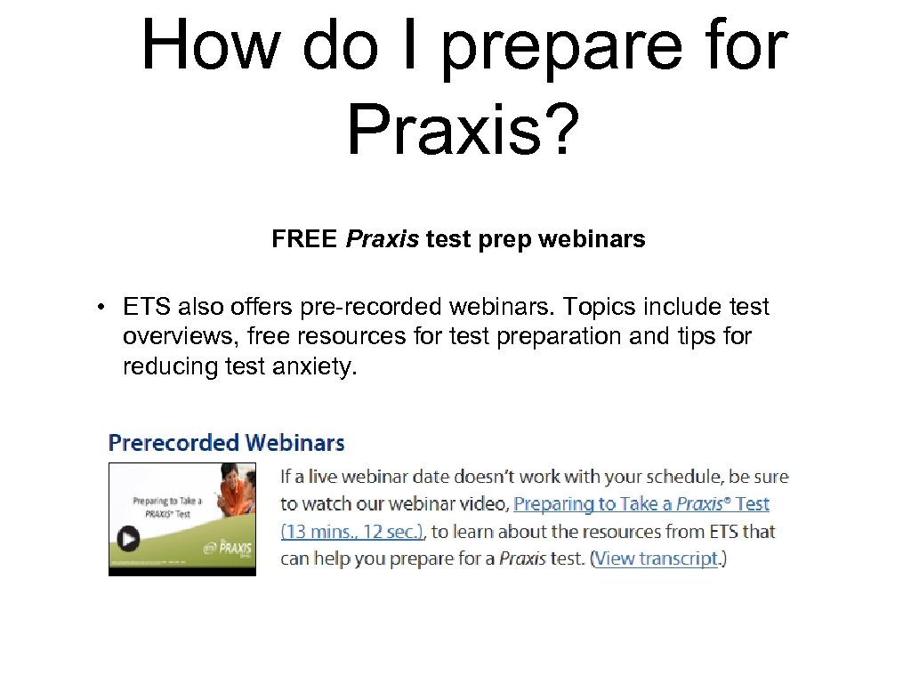 How do I prepare for Praxis? FREE Praxis test prep webinars • ETS also