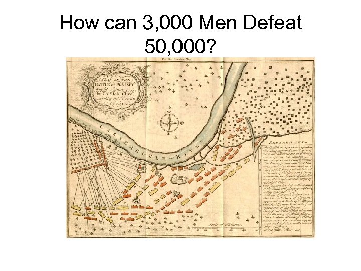 How can 3, 000 Men Defeat 50, 000? 