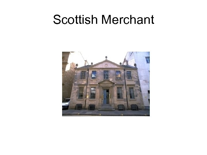 Scottish Merchant 