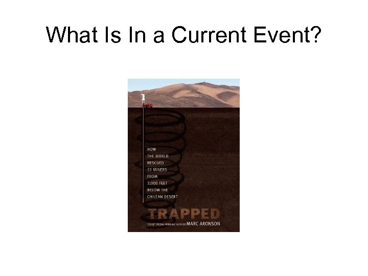 What Is In a Current Event? 