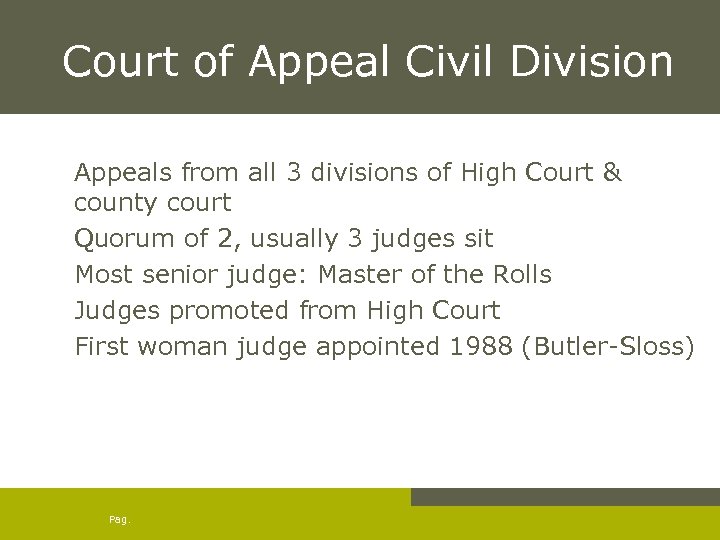 Court of Appeal Civil Division Appeals from all 3 divisions of High Court &