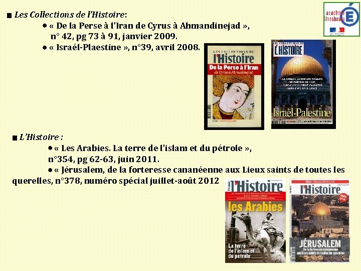 ■ Les Collections de l’Histoire: « De la Perse à l’Iran de Cyrus à