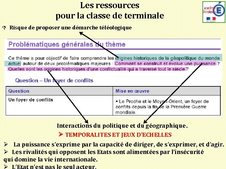 Les ressources pour la classe de terminale D Risque de proposer une démarche téléologique